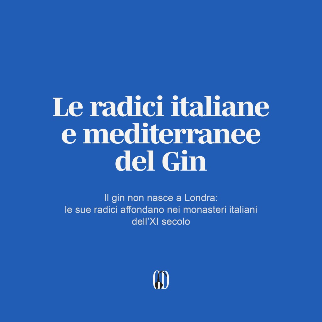 Le radici italiane e mediterranee del&nbsp;Gin