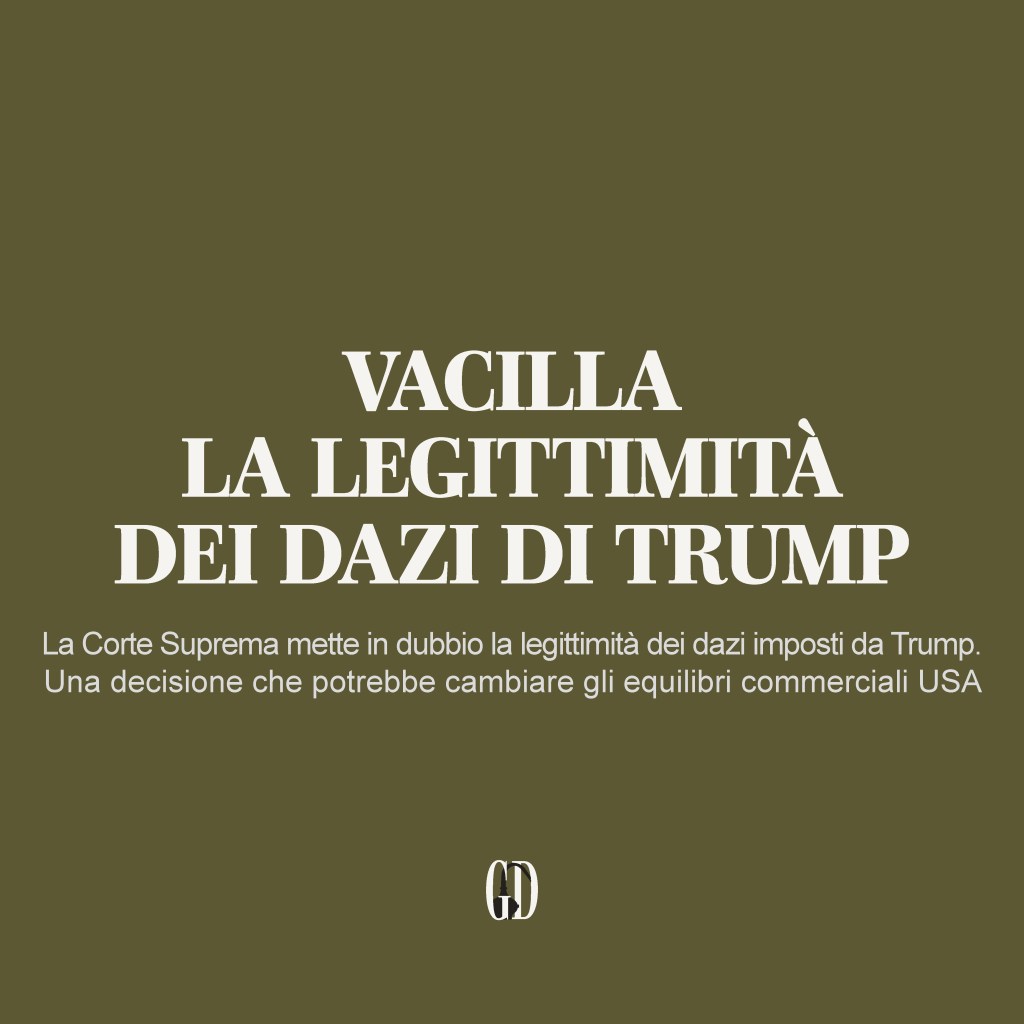 Vacilla la legittimità dei dazi di&nbsp;Trump